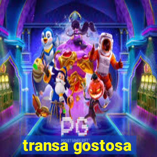 transa gostosa